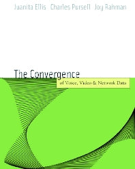 Voice, Video, and Data Network Convergence; Architecture and Design, From VoIP to Wireless (Paperback / softback) 9780122365423