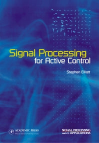 Signal Processing for Active Control (Hardback) 9780122370854