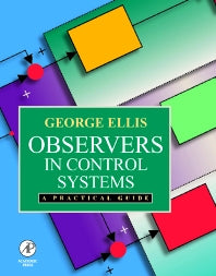 Observers in Control Systems; A Practical Guide (Hardback) 9780122374722