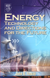 Energy Technology and Directions for the Future (Hardback) 9780122482915