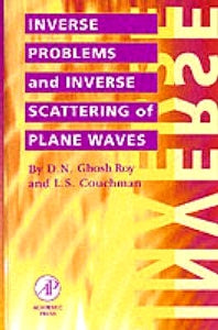 Inverse Problems and Inverse Scattering of Plane Waves (Hardback) 9780122818653