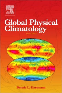 Global Physical Climatology (Hardback) 9780123285317