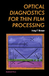 Optical Diagnostics for Thin Film Processing (Hardback) 9780123420701