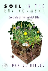 Soil in the Environment; Crucible of Terrestrial Life (Hardback) 9780123485366