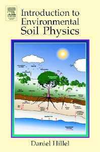 Introduction to Environmental Soil Physics (Hardback) 9780123486554