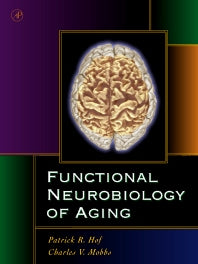 Functional Neurobiology of Aging (Hardback) 9780123518309