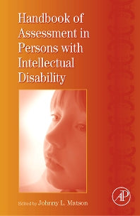 International Review of Research in Mental Retardation; Handbook of Assessment in Persons with Intellectual Disability (Hardback) 9780123662354