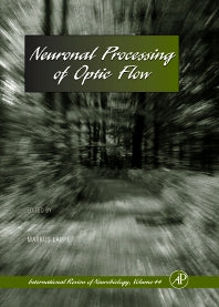 Neuronal Processing of Optic Flow (Hardback) 9780123668448