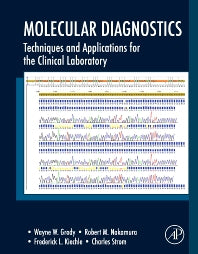 Molecular Diagnostics; Techniques and Applications for the Clinical Laboratory (Hardback) 9780123694287