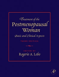 Treatment of the Postmenopausal Woman; Basic and Clinical Aspects (Hardback) 9780123694430