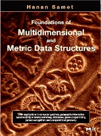 Foundations of Multidimensional and Metric Data Structures (Hardback) 9780123694461