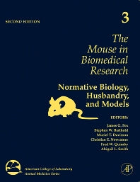 The Mouse in Biomedical Research; Normative Biology, Husbandry, and Models (Hardback) 9780123694577