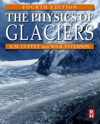 The Physics of Glaciers (Hardback) 9780123694614