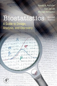 Biostatistics; A Guide to Design, Analysis and Discovery (Hardback) 9780123694928