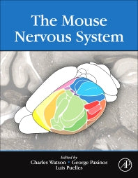 The Mouse Nervous System (Hardback) 9780123694973