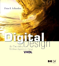 Digital Design (VHDL); An Embedded Systems Approach Using VHDL (Paperback / softback) 9780123695284