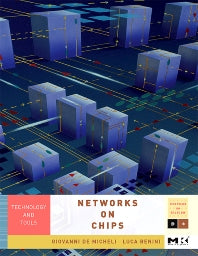 Networks on Chips; Technology and Tools (Hardback) 9780123705211