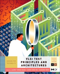 VLSI Test Principles and Architectures; Design for Testability (Hardback) 9780123705976