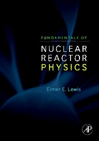 Fundamentals of Nuclear Reactor Physics (Hardback) 9780123706317