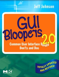 GUI Bloopers 2.0; Common User Interface Design Don'ts and Dos (Paperback / softback) 9780123706430