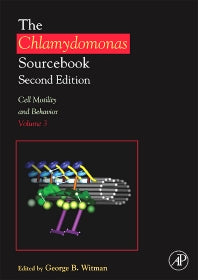 The Chlamydomonas Sourcebook: Cell Motility and Behavior; Volume 3 (Hardback) 9780123708762