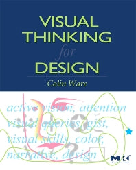 Visual Thinking for Design (Paperback / softback) 9780123708960