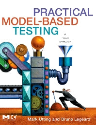 Practical Model-Based Testing; A Tools Approach (Hardback) 9780123725011