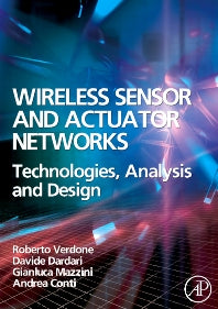 Wireless Sensor and Actuator Networks; Technologies, Analysis and Design (Hardback) 9780123725394