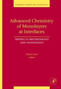 Advanced Chemistry of Monolayers at Interfaces; Trends in Methodology and Technology (Hardback) 9780123725707