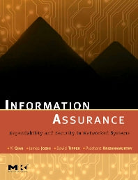 Information Assurance; Dependability and Security in Networked Systems (Hardback) 9780123735669