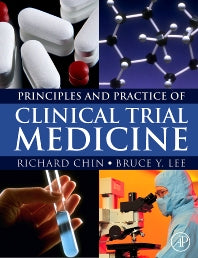 Principles and Practice of Clinical Trial Medicine (Hardback) 9780123736956