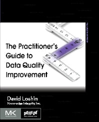 The Practitioner's Guide to Data Quality Improvement (Paperback / softback) 9780123737175