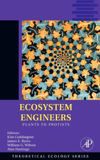 Ecosystem Engineers; Plants to Protists (Hardback) 9780123738578