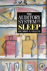 The Auditory System in Sleep (Hardback) 9780123738905