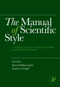 The Manual of Scientific Style; A Guide for Authors, Editors, and Researchers (Hardback) 9780123739803