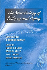 Neurobiology of Epilepsy and Aging (Hardback) 9780123740182