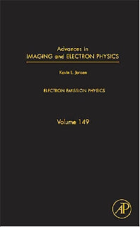 Advances in Imaging and Electron Physics; Electron Emission Physics (Hardback) 9780123742070