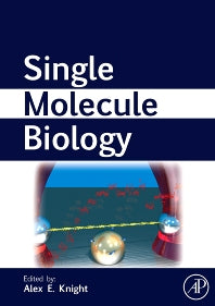 Single Molecule Biology (Hardback) 9780123742278