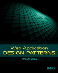 Web Application Design Patterns (Paperback / softback) 9780123742650