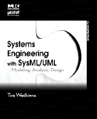 Systems Engineering with SysML/UML; Modeling, Analysis, Design (Paperback / softback) 9780123742742