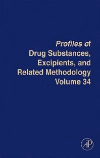 Profiles of Drug Substances, Excipients and Related Methodology (Hardback) 9780123743404