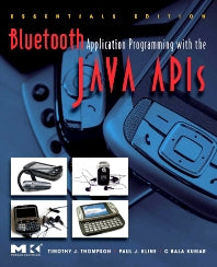 Bluetooth Application Programming with the Java APIs Essentials Edition (Paperback / softback) 9780123743428