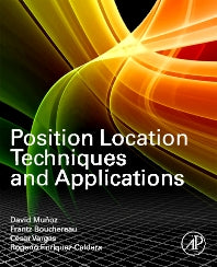 Position Location Techniques and Applications (Hardback) 9780123743534