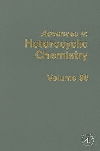 Advances in Heterocyclic Chemistry (Hardback) 9780123744333