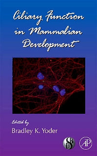 Ciliary Function in Mammalian Development (Hardback) 9780123744531