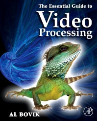 The Essential Guide to Video Processing (Paperback / softback) 9780123744562