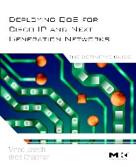 Deploying QoS for Cisco IP and Next Generation Networks; The Definitive Guide (Hardback) 9780123744616