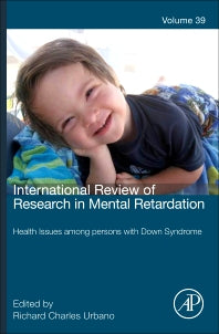 International Review of Research in Mental Retardation; Health Issues Among Persons with Down Syndrome (Hardback) 9780123744777