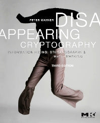 Disappearing Cryptography; Information Hiding: Steganography and Watermarking (Paperback / softback) 9780123744791