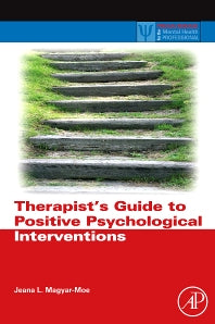 Therapist's Guide to Positive Psychological Interventions (Hardback) 9780123745170
